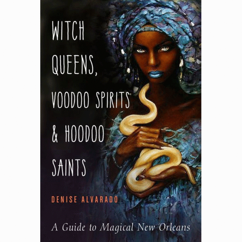 Witch Queens Voodoo Spirits and Hoodoo Saints 20915
