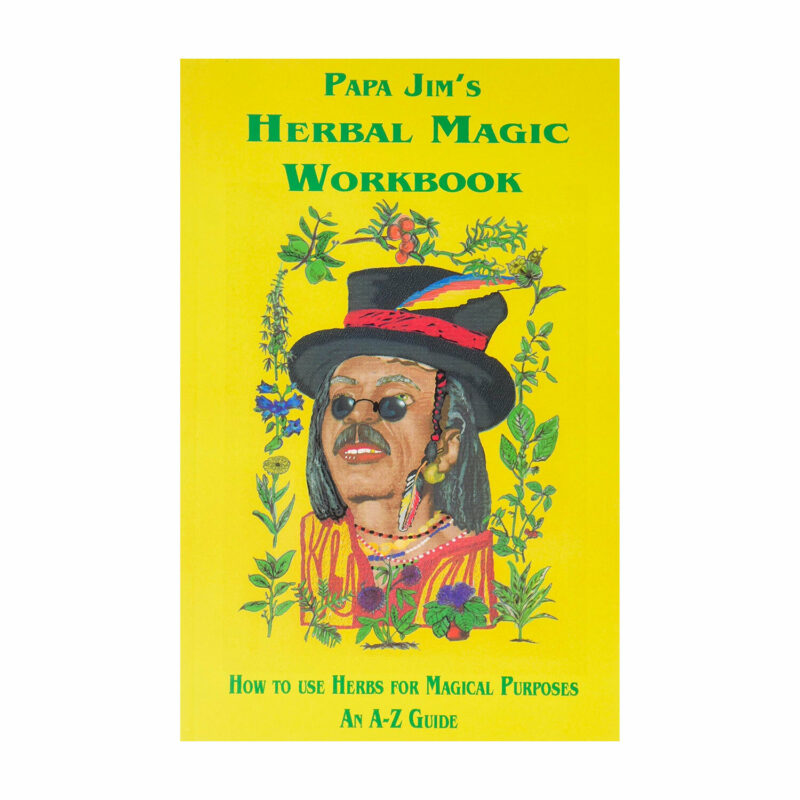 Papa jims herbal magic workbook