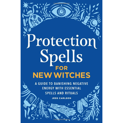 Protection Spells for New Witches